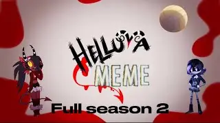 (Ytp compilation) helluva meme full season two