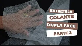 Entretelas: tipos e usos - Como aplicar entretela termocolante - Dicas de de costura Diy PARTE 2