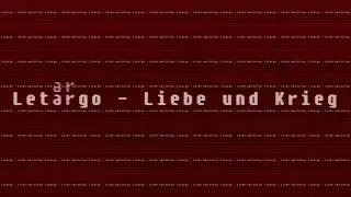 Letargo - Liebe und Krieg (produced by Roycter)