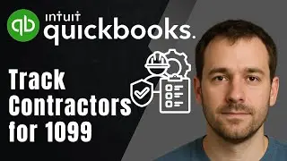 How to Track Contractors for Filing 1099 in QuickBooks Online (2025 Tutorial)