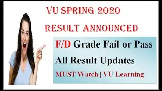 VU Result Spring 2020 Update || Virtual University Result 2020 Announced || VU Learning