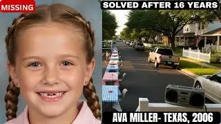 SOLVED: Texas Cold Case | Ava Miller, 7 | Missing Girl Located Through DNA Match (2008–2024)