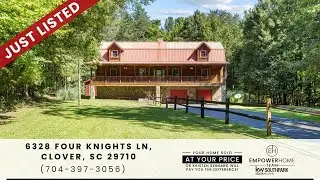 6328 Four Knights Lane, Clover, SC 29710. EmpowerHome Team (704) 397-3056