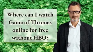 Where can I watch Game of Thrones online for free without HBO?