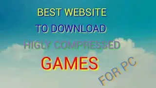 Best website to download highly compressed games for pc