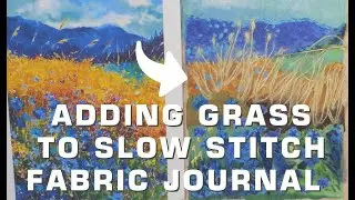 Mastering Grass Effects in Slow Stitching 🌴
