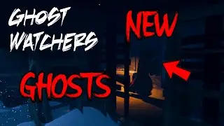 (NEW MAPS, GHOSTS, MODS, AND MORE!) GHOST WATCHERS | LIVE SOLO GAMEPLAY