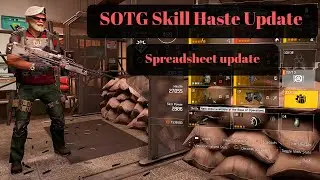 Division 2: Update to Skill Haste w/ Spreadsheet | SOTG