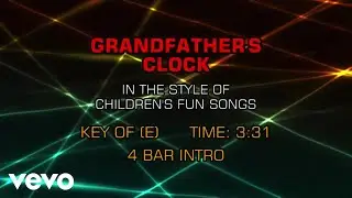 Children's Fun Songs - Grandfather's Clock (Karaoke)