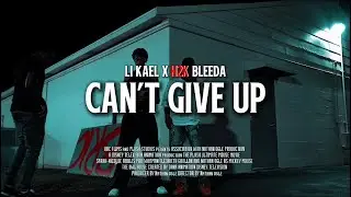 Li Kael - “Can’t Give Up” (feat. H2K Bleeda) [Visualizer] | @DillyFilmz @H2kbleeda 