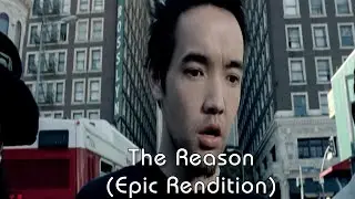 Hoobastank - The Reason (Epic Rendition) ~Full Version~