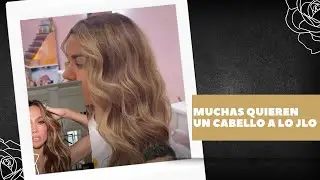 MUCHAS QUIEREN UN CABELLO A LO JLO 🤔
