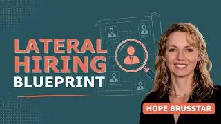 The Blueprint to Successful Lateral Hiring