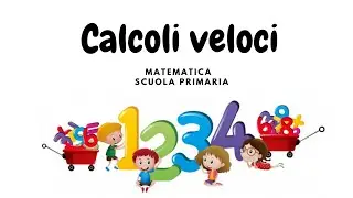 Calcoli veloci in seconda elementare