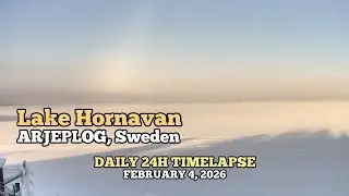 Lake Hornavan - Daily Timelapse: February 4, 2026 [Arjeplog, Sweden]