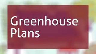 4X8 Greenhouse Plans