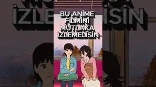 Bu Animeyi Mutlaka İzlemelisin #anime #animet&uuml;rkiye #anime&ouml;neri #tatsukifujimoto #lookback
