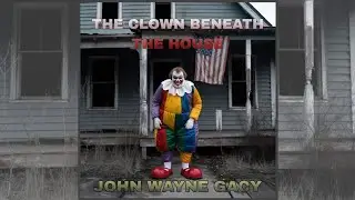 The Clown Beneath the House 🎭 Hard Southern Rock | Dark True Crime Rock Anthem | John Wayne Gacy