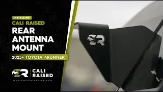 How to Install 2025+ Toyota 4Runner Rear Antenna Mount | Cali Raised