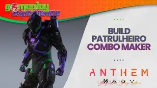 Anthem #127   Build   Ranger Combo Maker