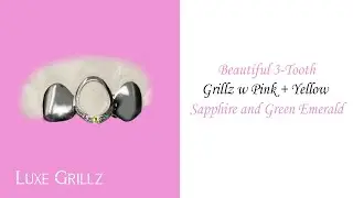 Top 3 Grillz with Pink Sapphire, Yellow Sapphire, and Green Emerald on tip of the fang | Luxe Grillz