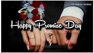 Happy promise day my love status 🤞🏻❤️&bull; Promise day song status 2026 &bull; 11 February promise day status
