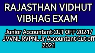 Junior Accountant CUT OFF 2021/ JVVNL RVPNL Jr Accountant Cut off 2021