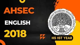 HS 1st Year English Question Paper 2018 | AHSEC HS 1st Year English Question Papers