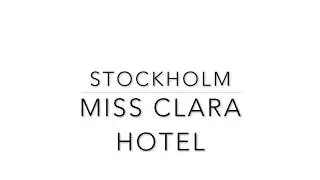 Miss Clara Hotel in Stockholm: Mini Room Tour