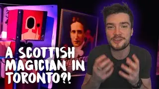 What Is A SCOTTISH MAGICIAN Doing Moving To TORONTO?! // My Last 3 Months...