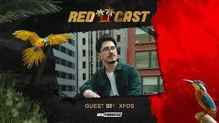 REDCAST 081 - XFDS