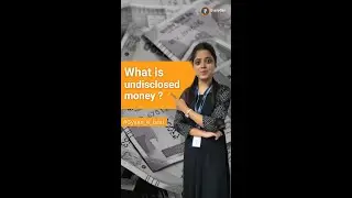 What is undisclosed money?