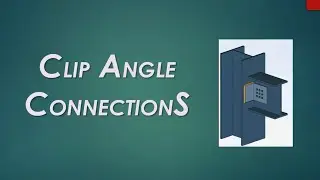 Tekla modelling series 3  Clip angles manual