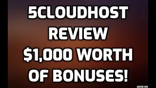 5CloudHost Review with $1000 Worth of BONUSES | Get Unlimited Hosting for 5 YEARS at ONE Time Price