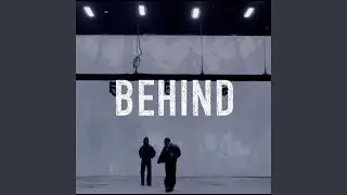 Behind