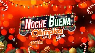 Navidad 2020 - Noches Buenas Olimpica Estereo