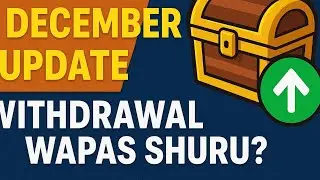 🎯 Treasure NFT 1 December Update &ndash; Withdrawal Wapas Shuru?
