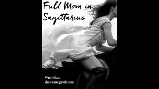 Full Moon in Sagittarius Guided Meditation ~ May 21st, 2016