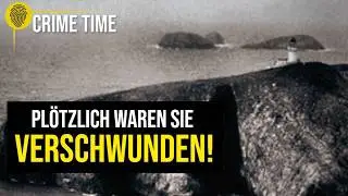 Was geschah mit den Männern auf den Flannan Isles? | Crime Time Special