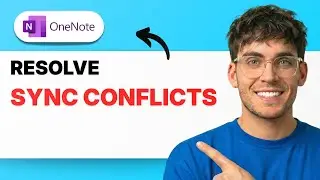 How to Resolve Sync Conflicts in Microsoft OneNote [2026 Full Guide]