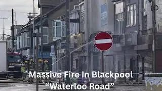 MASSIVE FIRE ENGULFS BUSINESS'S IN BLACKPOOL!