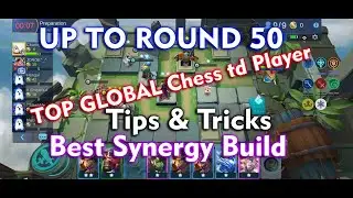 TOP GLOBAL CHESS TD PLAYER: Best synergy build.|Mobile Legends Gameplay!