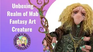 Unboxing Realm of Queen Mab Fantasy Art Creature