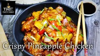 This is the tastiest chicken I've ever eaten! Crispy Pineapple Chicken #timsistastytable
