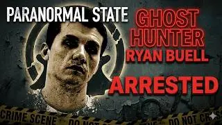 Ryan Buell Arrested 2016 - Paranormal State Ghost Hunter
