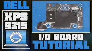 How To Replace Your I/O Circuit Board | Dell XPS 13 9315