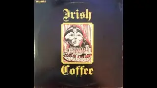 Irish Coffee - Irish Coffee (1971 BELGIUM Heavy Prog )Full Album