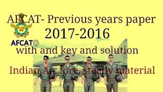 Afcat previous years paper 2017-2016 with ans key and solutions//!