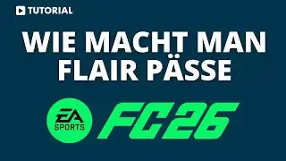 Wie macht man flair p&auml;sse in fc 26