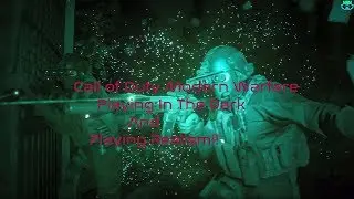 Trying Night Vision And Realism Mode! - Modern Warfare ( Multiplayer Beta)
